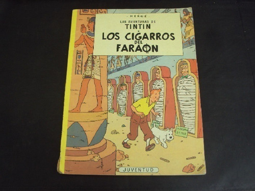 Tintin - Los Cigarros Del Faraon (herge) Ed Juventud