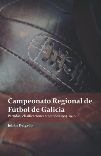 Campeonato Regional De Futbol De Galicia: Partidos Clasifica