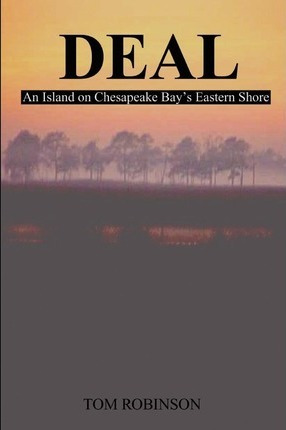 Libro Deal : An Island On Chesapeake Bay's Eastern Shore ...