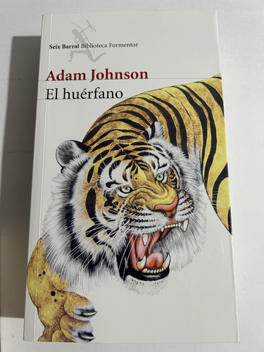 Libro El Huérfano - Adam Johnson - Como Nuevo - Grande (Usado)