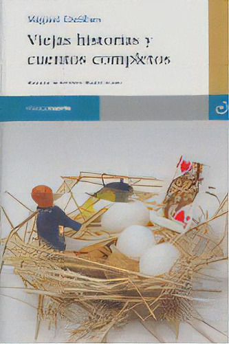 Viejas Historias Y Cuentos Completos, De Delibes Setién, Miguel. Editorial Menoscuarto Ediciones, Tapa Blanda En Español