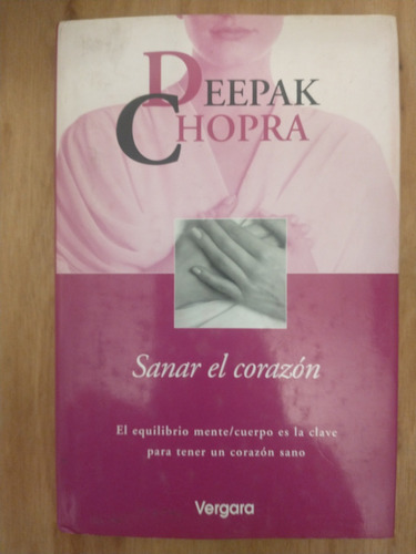 Sanar El Corazón - Deepak Chopra