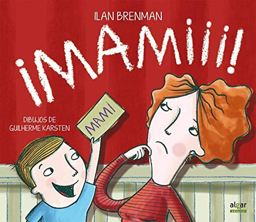 ¡Mamà!: 13 (Álbumes ilustrados), de Brenman, Ilan. Editorial ALGAR, tapa pasta dura, edición 1 en español, 2013