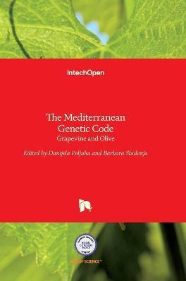 Libro The Mediterranean Genetic Code : Grapevine And Oliv...