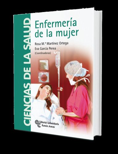 Libro Enfermerã­a De La Mujer - Martã­nez Ortega, Rosa Ma...