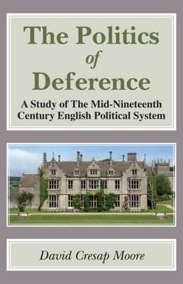 Libro Politics Of Deference - David Cresap Moore