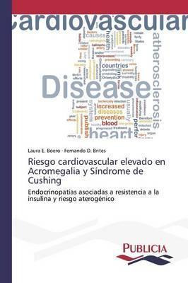 Libro Riesgo Cardiovascular Elevado En Acromegalia Y Sind...