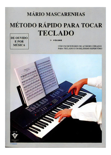 Método Rápido Tocar Teclado Volume 1 Mario Mascarenhas, De Mario Mascarenhas. Editora Vitale Em Português