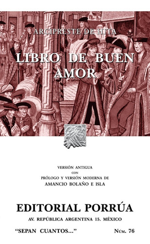Libro De Buen Amor, De Ruiz, Juan. Editorial Ed Porrua (mexico) En Español