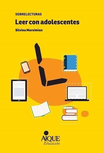 Leer Con Adolescentes - Marsimiam, Silvina, De Marsimiam, Silvina. Editorial Aique En Español