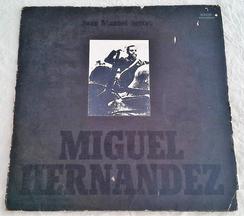 Joan M Serrat - Miguel Hernández Disco Vinilo Muy B Estado