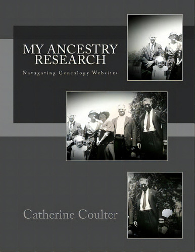 My Ancestry Research, De Coulter, Catherine. Editorial Createspace, Tapa Blanda En Inglés