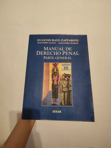Manual De Derecho Penal. Zaffaroni. Tapa Blanda