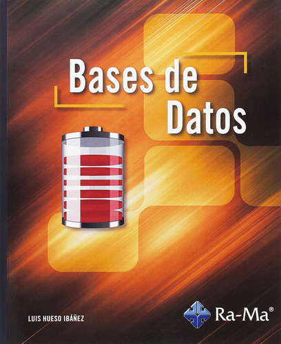Bases De Datos (grado Superior) (informatica General) / Luis