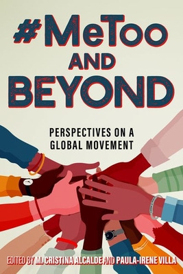 Libro #metoo And Beyond: Perspectives On A Global Movemen...