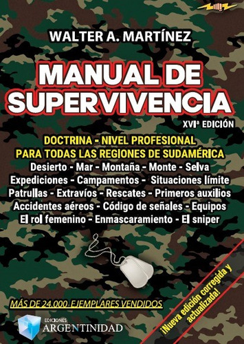 Manual De Supervivencia, De Walter Martinez. Editorial Ediciones Argentinidad, Tapa Blanda En Español, 2023