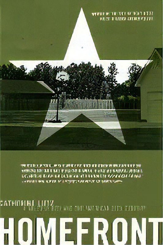 Homefront : A Military City And The American Twentieth Century, De Catherine A. Lutz. Editorial Beacon Press, Tapa Blanda En Inglés