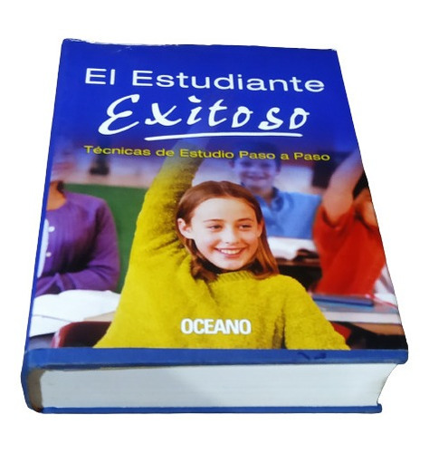 Libro El Estudiante Exitoso: Técnicas De Estudios 