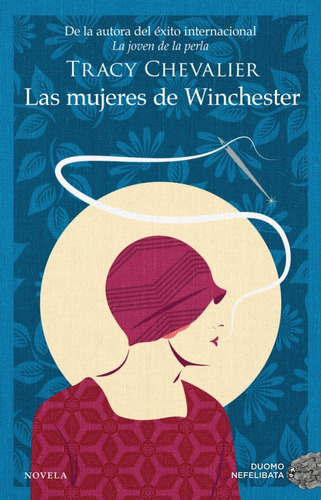 Las Mujeres De Winchester De Tracy Chevalier