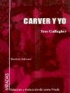 Libro Carver Y Yo Nuevo