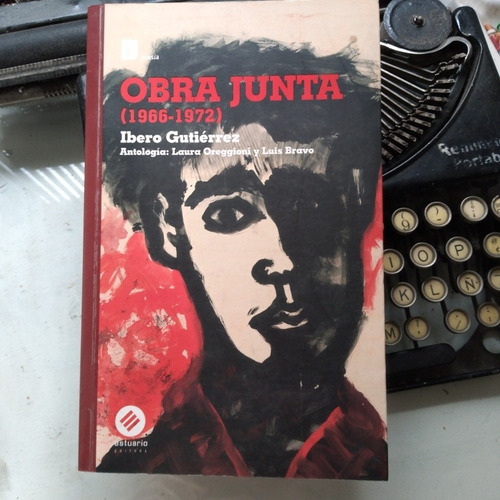 Obra Junta 1966-1972 / Ibero Gutierrez