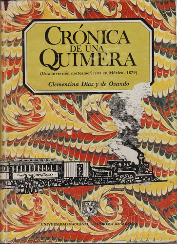 Crónica De Una Quimera . Una Inversión Norteamericana En ...