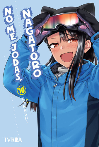 Manga, No Me Jodas, Nagatoro Vol. 10 - Ivrea