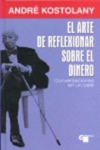 Libro El Arte De Reflexionar Sobre El Dinero