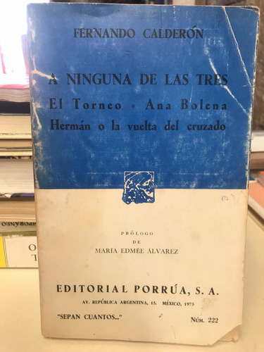 A Ninguna De Las Tres El Torneo, Ana Bolena (Usado)