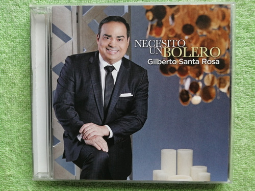 Eam Cd Gilberto Santa Rosa Necesito Un Bolero Romantico 2014