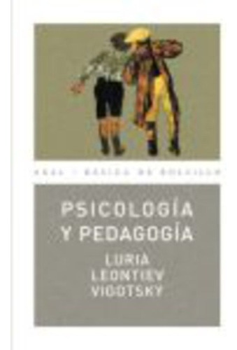 Psicología Y Pedagogía, Vigotsky / Luria, Ed. Akal