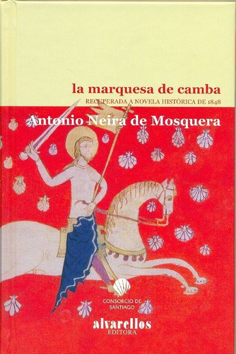 Marquesa De Camba,la - Neira De Mosquera, Antonio