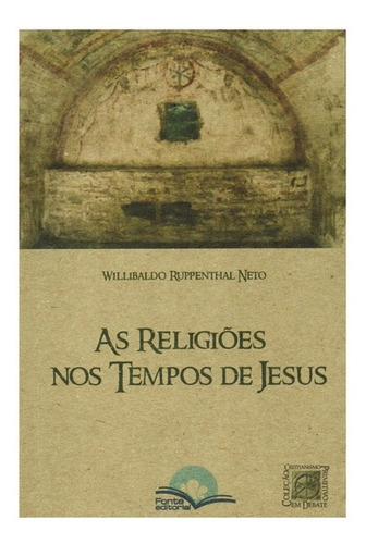 Livro Apocrifo As Religiões Nos Tempos De Jesus 