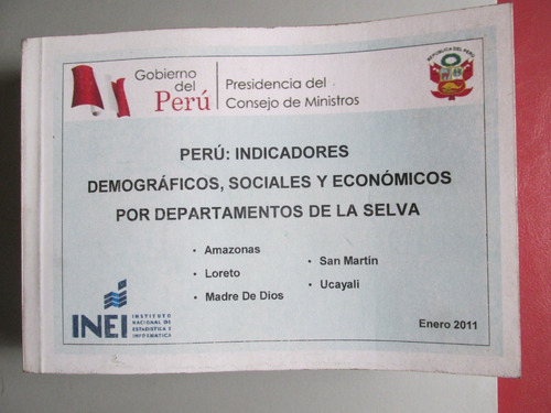 Libro: Informe Perú: Indicadores Demográficas De La Selva