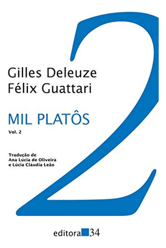 Libro Mil Platos Vol 02 De Deleuze Gilles E Guattari Felix