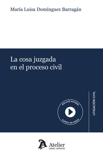 Libro Cosa Juzgada En El Proceso Civil - Maria Luisa Domi...