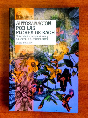 Autosanación Por Las Flores De Bach / Diana Belgrave