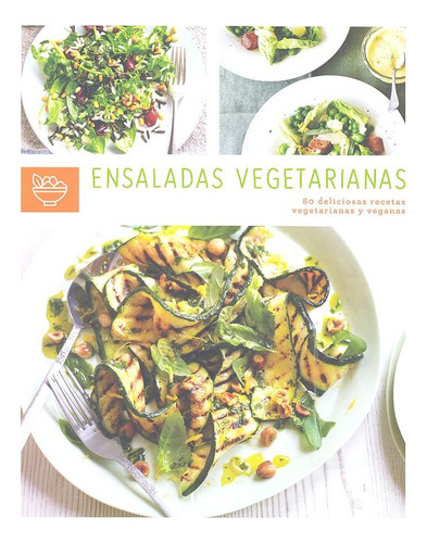 Libro Ensaladas Vegetarianas - Ferrigno E, Ursula