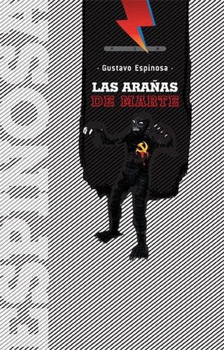 Las Arañas De Marte - Espinosa, Gustavo - Hum