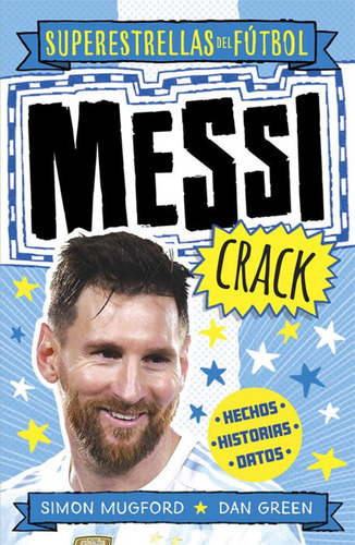 Messi Crack - Superestrellas Del Futbol - Libro