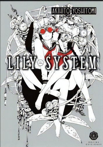 Lily System, De Yoshitomi, Akihito., Vol. 1. Editorial Odaiba Ediciones, Tapa Blanda En Español