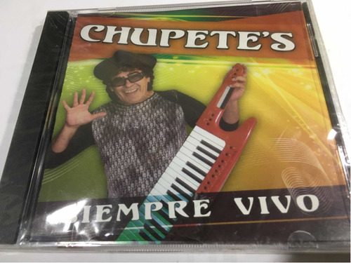 Chupete´s Siempre Vivo Cd Nuevo Original Cerrado 