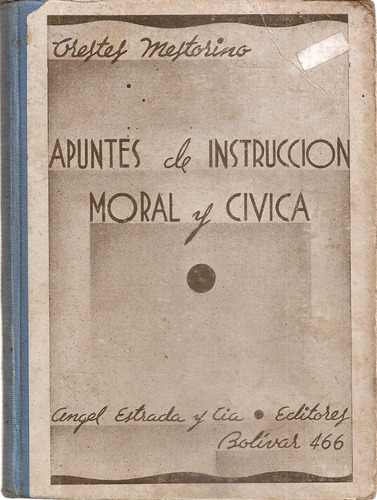 Apuntes De Instruccion Moral Y Civica Mestorino Estrada