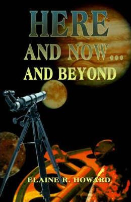 Libro Here And Now...and Beyond - Elaine R Howard