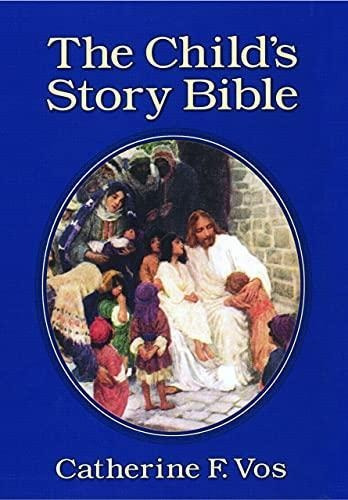 The Child's Story Bible - (libro En Inglés)