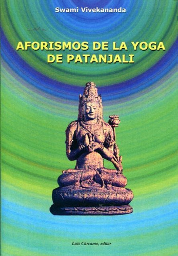 Aforismos De Yoga De Patanjali, Swami Vivekananda, Cárcamo