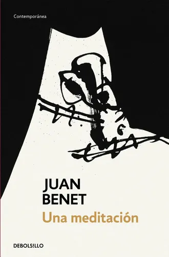 Una Meditaciãâ³n, De Benet, Juan. Editorial Debolsillo, Tapa Blanda En Español