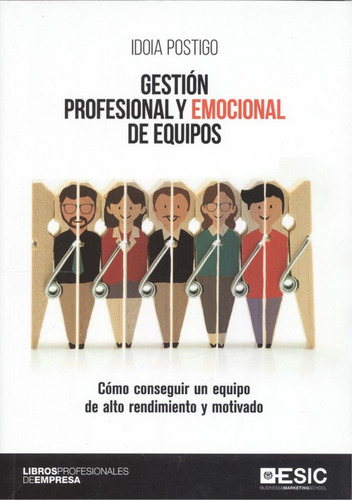 Gestion Profesional Y Emocional De Equipos - Postigo Idoia