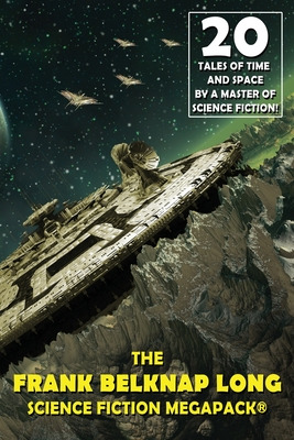 Libro The Frank Belknap Long Science Fiction Megapack(r) ...