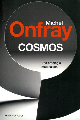 Cosmos   Una Ontologia Materialista